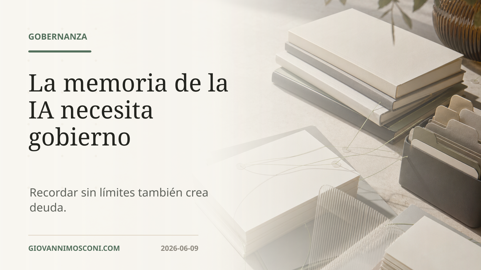 Imagen editorial para La memoria de la IA necesita gobierno