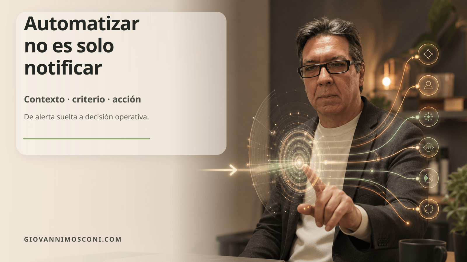 Imagen editorial para Automatizar no es solo notificar